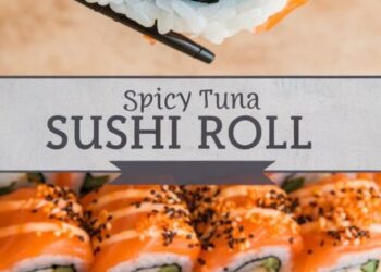 Spicy Tuna Sushi Roll Recipe